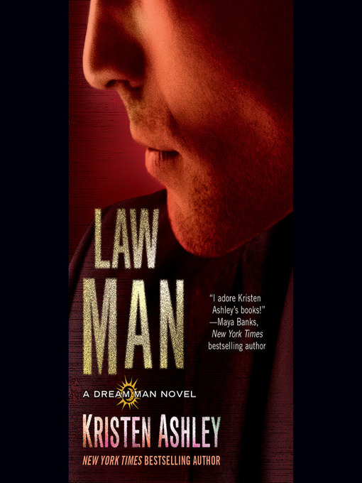 Title details for Law Man by Kristen Ashley - Available